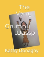 The Verry Grumpy Wassp B0DNWHVG27 Book Cover
