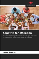 Appetite for attention 6208854962 Book Cover