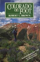 Colorado on Foot 0870043366 Book Cover