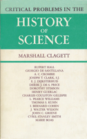 Critical Problems in the History of Science: Proceedings of the Institute for the History Of Science, 1957 0299018741 Book Cover