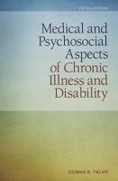 Medical and Psychosocial Aspects of Chronic Illness and Disability 0763731668 Book Cover