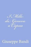 I Mille da Genova a Capua 1478165480 Book Cover