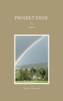 Projekt Erde: Band 2 (German Edition) 3696359610 Book Cover