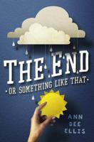 The End or Something Like That 0545839386 Book Cover