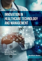 Innovation in Healthcare Technology and Management B0H2MRXZRY Book Cover