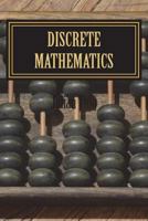 Discrete Mathematics 1494260301 Book Cover