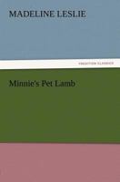 Minnie's Pet Lamb 1517300797 Book Cover