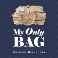 My Only Bag 1698707193 Book Cover