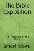 The Bible Exposition: The Teachings of the Bible B0BZFD23FS Book Cover