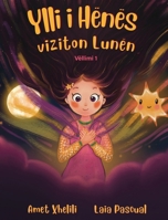 Ylli i Henës viziton Lunën: Një tregim frymëzues për humbjen, shpresën dhe forcën e brendshme - për fëmijë nga 5 deri në 9 vjeç (Albanian Edition) 3907403819 Book Cover