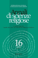 Annali Di Scienze Religiose 16 (2023): La Ragione Degli Altri. l'Appello Alla 'Ratio' Nel Confronto Fra Religioni Nel Medioevo 250360353X Book Cover