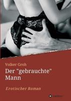 Der Gebrauchte Mann Teil 3 3743950219 Book Cover