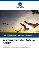 Wirksamkeit der Tutela-Aktion (German Edition) 6208904269 Book Cover