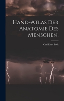Hand-Atlas der Anatomie des Menschen. 1018641491 Book Cover