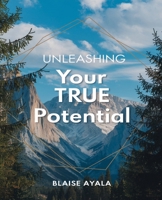 Unleashing Your True Potential: Empowering Techniques for Reaching Your Aspirations and Conquering Challenges B0DPQJGZVC Book Cover