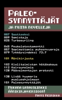 Paleosynnyttäjät: ja muita novelleja (Finnish Edition) 9528035191 Book Cover