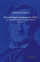 Richard Wagner Im Spiegel Der Kritik 3956980050 Book Cover