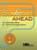 Charging Ahead: An Introduction to Electromagnetism 0873551885 Book Cover