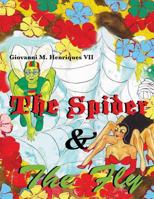 The Spider and the Fly 1493759175 Book Cover