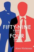 59 Years Four Days 1505469708 Book Cover