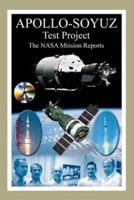 Apollo-Soyuz Test Program: The NASA Mission Reports 1896522637 Book Cover