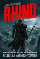 Rhino: The Rise of a Warrior: A Hell Divers Novel B0DKBDJWJ2 Book Cover