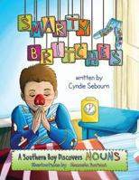 Smarty Britches: Nouns 1736722700 Book Cover