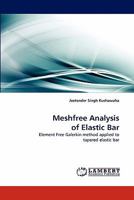 Meshfree Analysis of Elastic Bar 3844312943 Book Cover