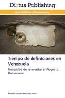 Tiempo de definiciones en Venezuela 3847385593 Book Cover