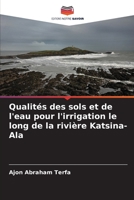 Boden- und Wasserqualitäten für die Bewässerung: entlang des Flusses Katsina-Ala (German Edition) 620060584X Book Cover