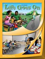 Life Goes On: Day-to-Day Stories and Language Activities : Introductory 1564207862 Book Cover