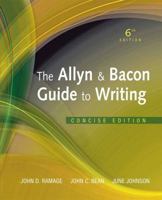 The Allyn & Bacon Guide to Writing, Concise Edition [with MyWritingLab Access Code] 0321914309 Book Cover
