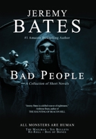 Bad People: Four Terrifying Short Novels of Suspense 1988091195 Book Cover