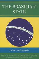 The Brazilian State: Debate and Agenda 0739186264 Book Cover