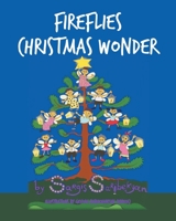 Fireflies Christmas Wonder 1638854955 Book Cover