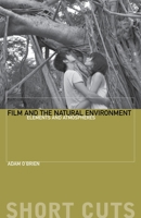 Film and the Natural Environment: Elements and Atmospheres 0231182651 Book Cover