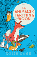 The Animals of Farthing Wood 0563364386 Book Cover