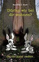 Dürfen wir bei dir wohnen?: Die alte Eiche erzählt... 383911263X Book Cover