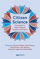 Citizen Science: Innovation in Open Science, Society and Policy 178735234X Book Cover