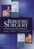 Bariatric Surgery: A Primer for Your Medical Practice 1556427360 Book Cover