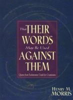 That Their Words May Be Used Against Them 0890512280 Book Cover