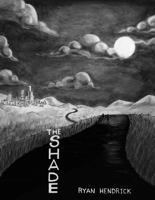 The Shade: Part 2 B0FS4WH5KL Book Cover