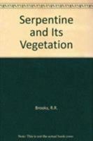 Serpentine and its vegetation :: a multidisciplinary approach 0709950632 Book Cover