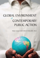 Global Environment of Contemporary Public Action 0982843496 Book Cover