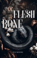Of Flesh & Bone B0F54LDM8T Book Cover