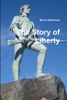 The Story of Liberty 132996537X Book Cover