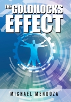 The Goldilocks Effect 1665505613 Book Cover