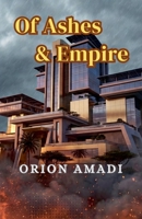 Of Ashes and Empire B0GXC623ZL Book Cover