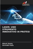 Laser: Uno Strumento Innovativo in Protesi (Italian Edition) 620835112X Book Cover