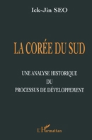 La Coree Du Sud: Une analyse historique du processus de développement 2738487297 Book Cover